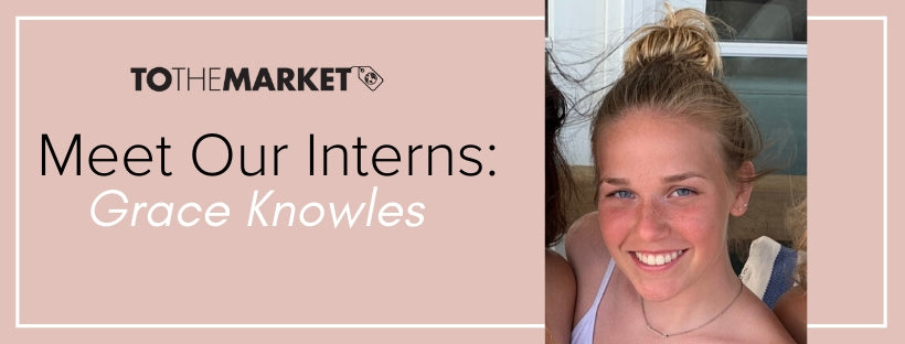"Meet Our Interns: Grace Knowles" with a headshot of Grace on the right