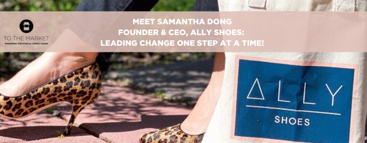 "MEET SAMANTHA DONG - CEO AND FOUNDER, ALLY SHOES" with a tote bag that reads branded "Ally Shoes: