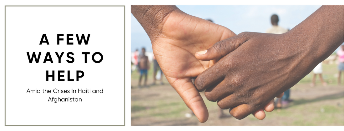 Banner reads "A few ways to help amid the crisis in Haiti and Afghanistan" featuring a close-up image of two people holding hands. 