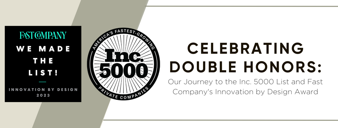 Celebrating Double Honors: Our Journey to the Inc. 5000 List and Fast Company's Innovation by Design Award