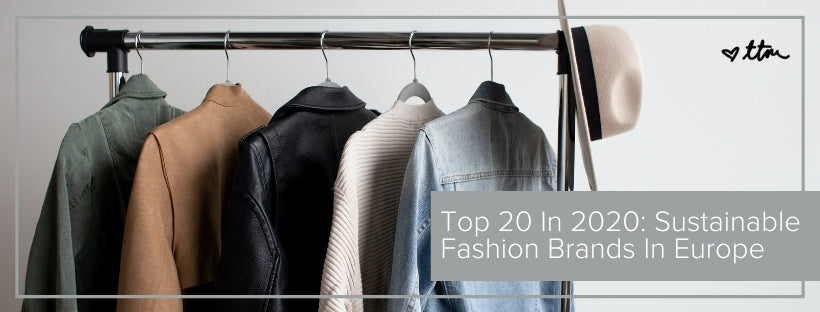 "Top 20 in 2020: Sustainable Fashion Brands in Europe" with a rack of jackets and a hat in the background